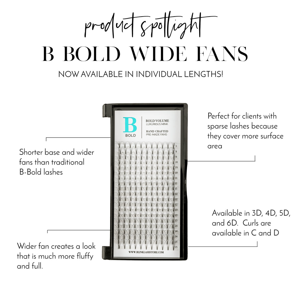 Product Spotlight:  B Bold Wide Fans
